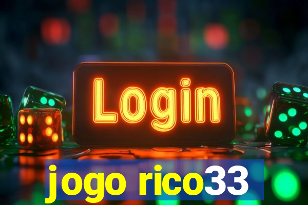 jogo rico33